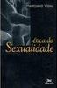 Ética da Sexualidade