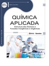 Química aplicada: estrutura dos átomos e funções inorgânicas e orgânicas