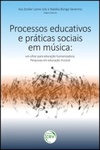 Processos educativos e práticas sociais em música