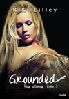 Grounded (Nas Alturas #3)