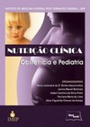 Nutrição clínica: obstetrícia e pediatria