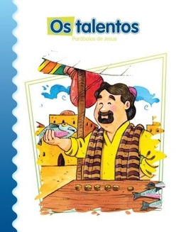 Os talentos: parábolas de Jesus