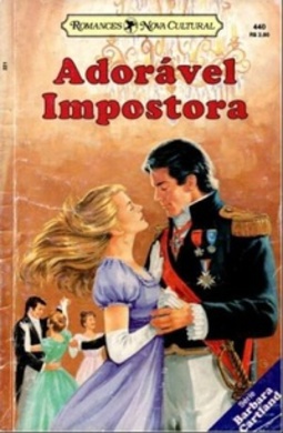 Adoravel impostora (Coleção Barbara Cartland #440)