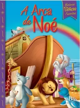 Histórias Bíblicas Favoritas: Arca de Noé