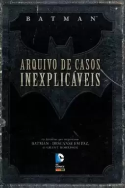 Batman: Arquivo de Casos Inexplicáveis