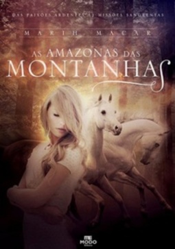 As Amazonas das Montanhas