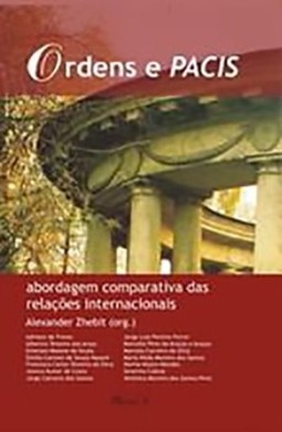 Ordens e pacis: abordagem comparativa das relações internacionais