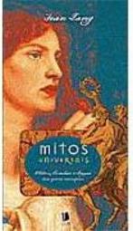 Mitos Universais: Mitos e Lendas dos Povos Europeus