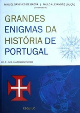 Grandes Enigmas da História de Portugal