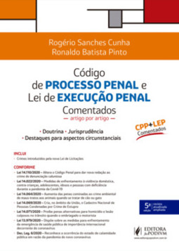 Código de processo penal e lei de execução penal comentados: artigo por artigo