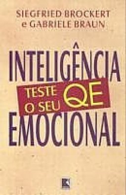 Inteligência Emocional: Teste o Seu Qe