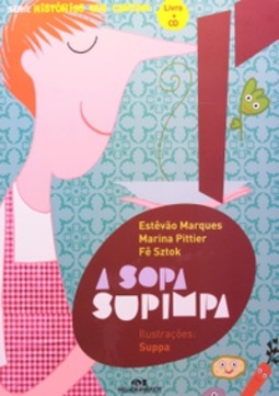 A Sopa Supimpa (Histórias Que Cantam)