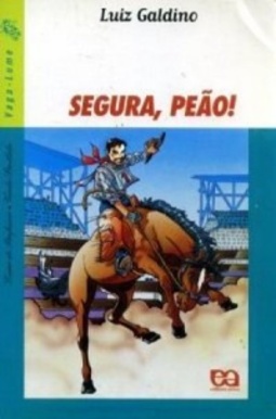 Segura, Peão! (Vaga-Lume)