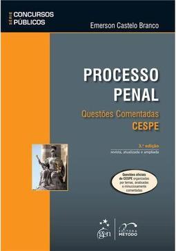 Processo penal: Questões comentadas - CESPE