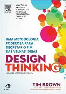 DESIGN THINKING - UMA METODOLOGIA PODEROSA PARA
