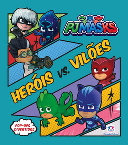 PJ Masks - Heróis vs vilões