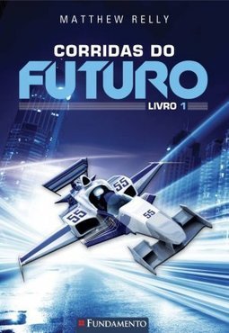 CORRIDAS DO FUTURO - LIVRO 1