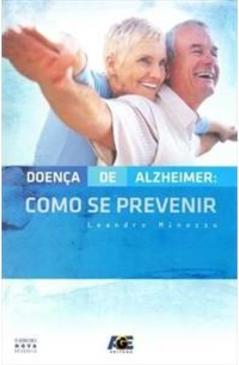 DOENÇA DE ALZHEIMER: COMO SE PREVENIR