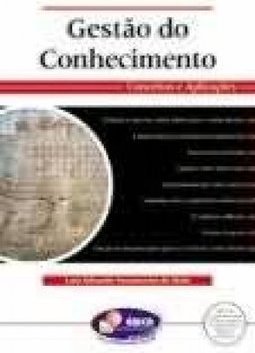 Gestão do Conhecimento: Conceitos e Aplicações