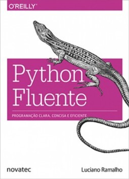 Python Fluente: Programação clara, concisa e eficaz