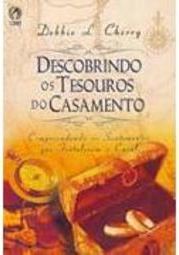 Descobrindo os Tesouros do Casamento