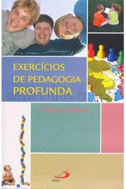 Exercícios de Pedagogia Profunda