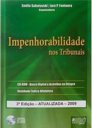 Impenhorabilidade nos Tribunais