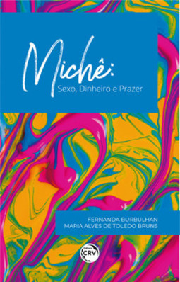 Michê: sexo, dinheiro e prazer