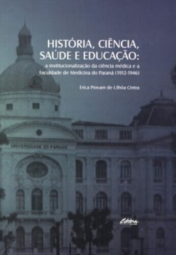 História, ciência, saúde e educação