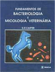 Fundamentos de Bacteriologia e Micologia Veterinária