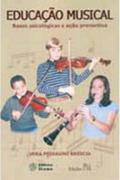 Educação Musical: Bases Psicológicas e Ação Preventiva