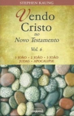 Vendo Cristo no Novo Testamento #6