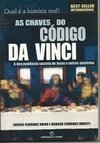 As Chaves do Código Da Vinci: a Descendência Secreta de Jesus...