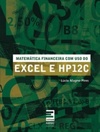 Matemática financeira com o uso do EXCEL e HP12C