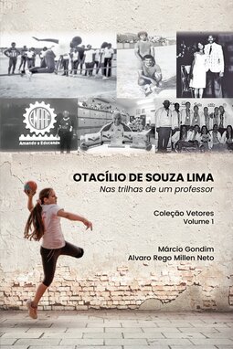 Otacílio de Souza Lima: nas trilhas de um professor