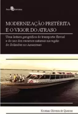 Modernização pretérita e o vigor do atraso
