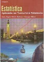 Estatística: Aplica ao Turismo e Hotelaria