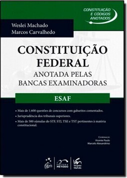 Constituicao Federal - Anotada Pelas Bancas Examinadoras - Esaf - Serie Constituicao E Codigos Anotados