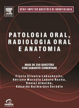 Patologia Oral, Radiologia Oral e Anatomia