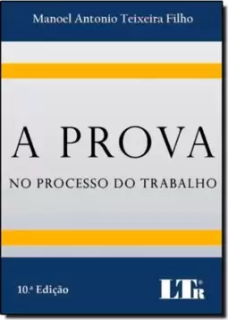 Prova No Processo Do Trabalho, A