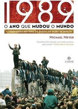 1989 - O ANO QUE MUDOU O MUNDO