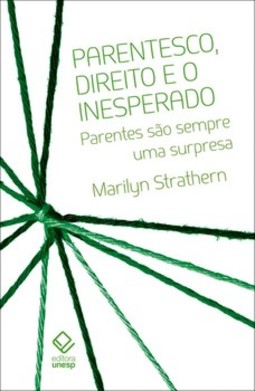 Parentesco, direito e o inesperado: parentes são sempre uma surpresa