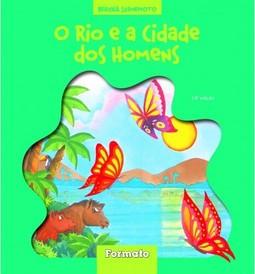 O rio e a cidade dos homens