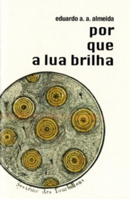Por que a Lua brilha (Desterro)