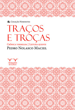 Traços e troças: crônica vermelha - Leitura quente