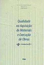 Qualidade na Aquisição de Materiais e Execução de Obras