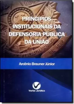 Princípios Institucionais da Defensoria Pública da União