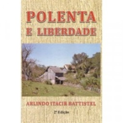 Polenta e liberdade