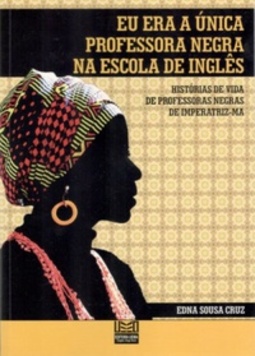 Eu era a única professora negra na escola de inglês