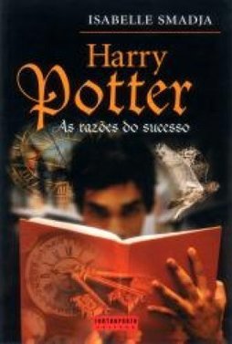Harry Potter: as Razões do Sucesso